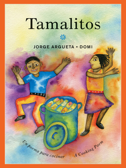 Title details for Tamalitos by Jorge Argueta - Available